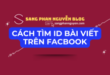 Hướng dẫn tìm ID bài viết trên Facebook Hướng dẫn tìm ID bài viết trên Facebook